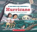 Image for If You Were a Kid Surviving a Hurricane (If You Were a Kid)