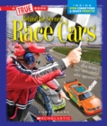 Image for Race Cars (A True Book: Behind the Scenes)