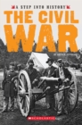 Image for The Civil War (A Step into History)