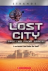 Image for Lost City Spotted From Space! (XBooks: Strange)