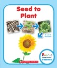 Image for Seed to Plant (Rookie Read-About Science: Life Cycles)