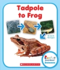 Image for Tadpole to Frog (Rookie Read-About Science: Life Cycles)