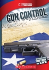 Image for Gun Control (Cornerstones of Freedom: Third Series)