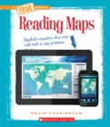 Image for Reading Maps (True Book: Information Literacy) (Library Edition)
