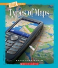 Image for Types of Maps (A True Book: Information Literacy)