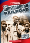 Image for The Underground Railroad (Cornerstones of Freedom: Third Series)