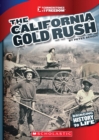 Image for The California Gold Rush (Cornerstones of Freedom: Third Series)