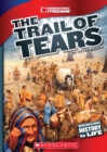 Image for The Trail of Tears (Cornerstones of Freedom: Third Series)