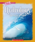 Image for Hydrology (A True Book: Earth Science)