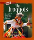 Image for The Iroquois (A True Book: American Indians)
