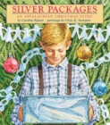 Image for Silver Packages: An Appalachian Christmas Story