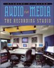 Image for Audio in Media : Recording Studio