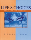 Image for Life&#39;s Choices : Problems and Solutions