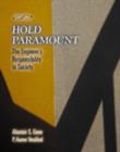 Image for Hold Paramount : The Engineer&#39;s Responsibility to Society