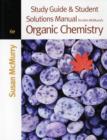Image for Study Guide and Student Solutions Manual for McMurry&#39;s &quot;Organic Chemistry&quot;