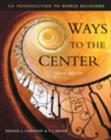 Image for Cengage advantage books: Ways to the Center