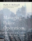 Image for Managing Police Operations : Implementing the NYPD Crime Control Model Using COMPSTAT