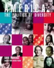 Image for America : The Politics of Diversity