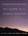 Image for Understanding Religion in a Global Society