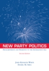 Image for New party politics  : from Jefferson and Hamilton to the information age