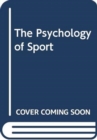 Image for The Psychology of Sport
