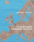 Image for Contemporary European Politics : A Comparative Perspective