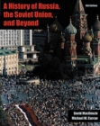 Image for A History of Russia, the Soviet Union, and Beyond (with InfoTrac (R))