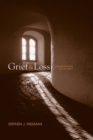 Image for Grief and Loss : Understanding the Journey