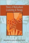 Image for Theory of Multicultural Counseling and Therapy