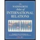 Image for Wadsworth Atlas of International Relations
