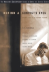 Image for Behind A Convict&#39;s Eyes