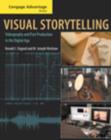 Image for Visual Storytelling : Videography and Post Production in the Digital Age