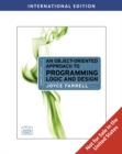 Image for An Object-Oriented Approach to Programming Logic and Design, International Edition