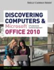 Image for Discovering Computers and Microsoft Office 2010 : A Fundamental Combined Approach