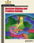 Image for Quick Skills : Decision Making &amp; Problem Solving