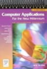 Image for Computer applications for the new millennium