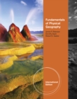 Image for Fundamentals of Physical Geography, International Edition