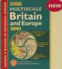 Image for Philip&#39;s multiscale Britain &amp; Europe 2001