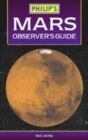 Image for Philip&#39;s Mars observer&#39;s guide