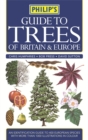 Image for Philips Guide to Trees of Britain and Europe