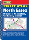 Image for Philip&#39;s Street Atlas North Essex : Braintree, Chelmsford, Colchester, Ipswich