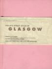 Image for Philip&#39;s Street Atlas of Glasgow