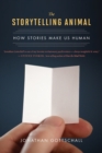 Image for The storytelling animal  : how stories make us human