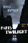 Image for Paris Twilight: A Novel