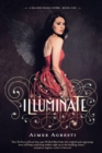 Image for Illuminate : A Gilded Wings Novel, Book One