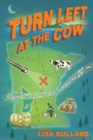 Image for Turn Left at the Cow