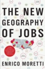 Image for The new geography of jobs