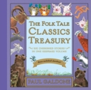 Image for The Folk Tale Classics Treasury : Six Cherished Stories in One Keepsake Volume