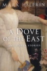 Image for Dove of the East: And Other Stories