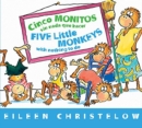 Image for Five Little Monkeys With Nothing to Do/Cinco monitos sin nada que hacer Board Bk : Bilingual English-Spanish